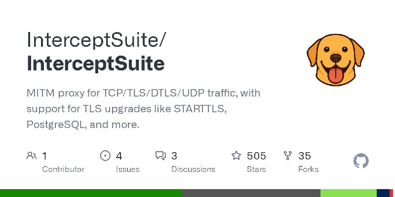 GitHub - InterceptSuite/InterceptSuite: MITM proxy for TCP/TLS/DTLS/UDP traffic, with support for TLS upgrades like STARTTLS, PostgreSQL…